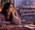 Tarot for Relationship Uncertainty: Find Clarity