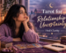 Tarot for Relationship Uncertainty: Find Clarity