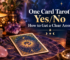 One card Tarot yes or no reading with a single Tarot card and celestial background